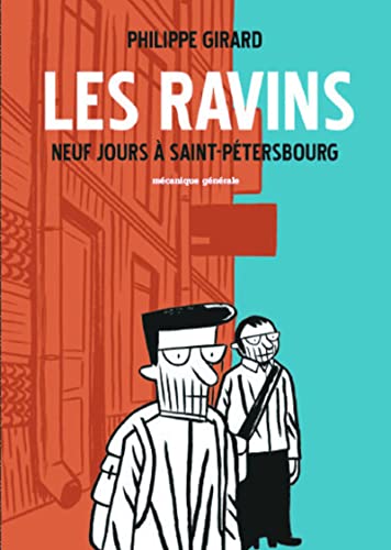 Les Ravins - Neuf jours à Saint-Pétersbourg