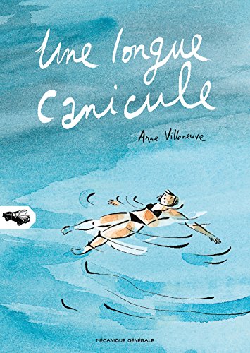 Une Longue Canicule
