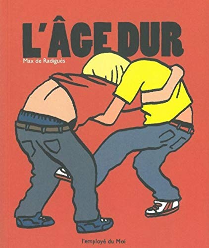 L’âge dur
