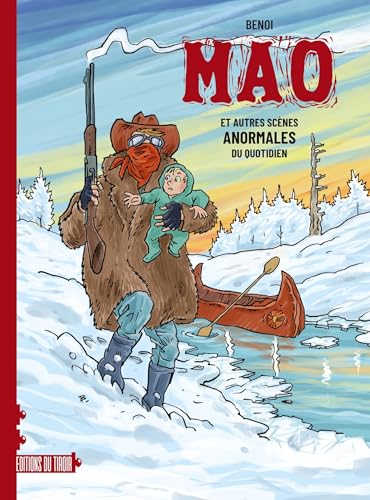 Mao et autres scènes anormales du quotidien