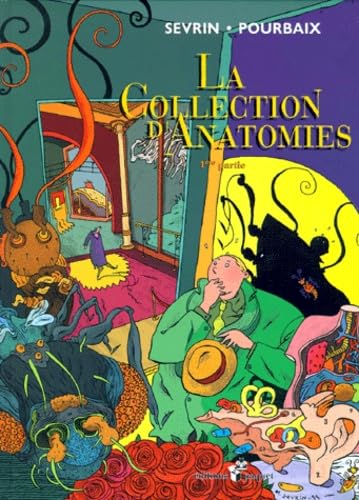 La collection d'anatomies