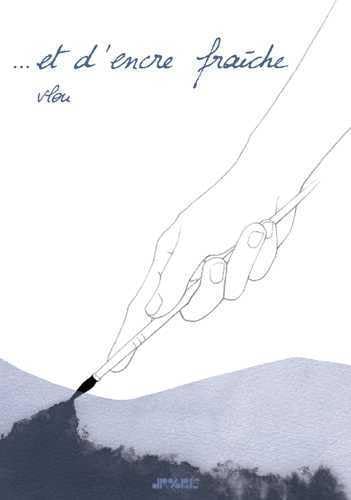 ... et d'encre fraîche