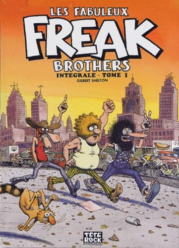 Les fabuleux Freak Brothers