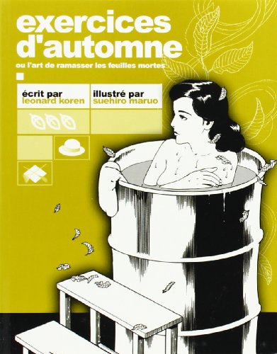 Exercices d'automne ou l'art de ramasser les feuilles mortes