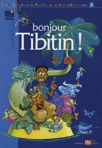 Les tribulations de Tibitin le petit antillais