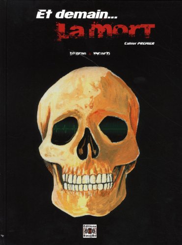 Et demain... La mort