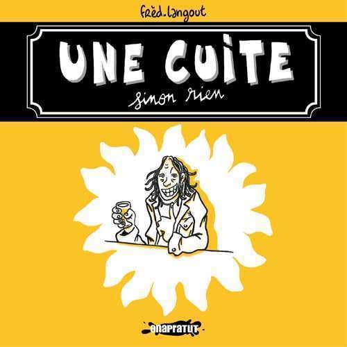 Une cuite sinon rien