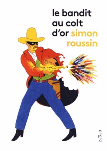Le bandit au colt d'or