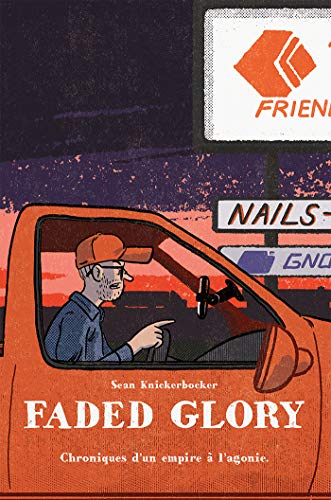 Faded Glory - Chronique d'un empire à l'agonie