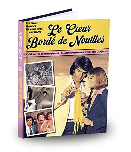 Le cœur Bordé de Nouilles