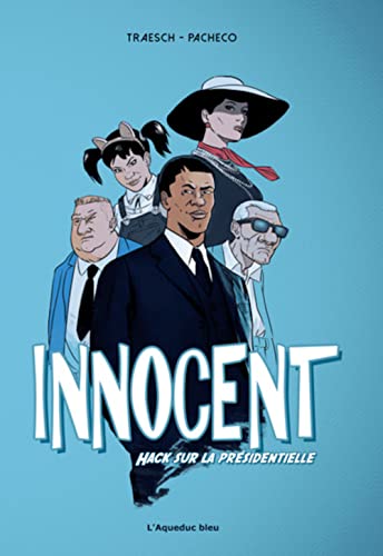 Innocent - Hack sur la présidentielle