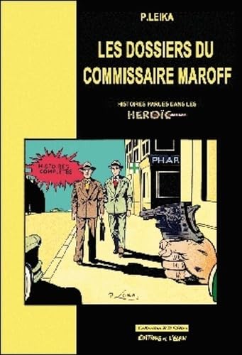 Les Dossiers du commissaire Maroff
