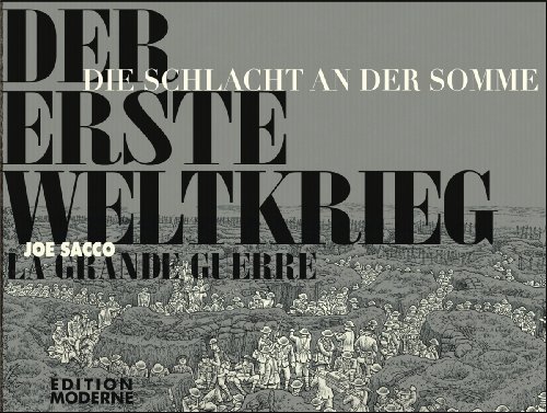 Der erste Weltkrieg - Die Schlacht an der Somme