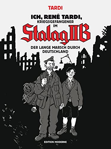 Ich, René Tardi, Kriegsgefangener im Stalag II B #2