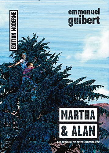 Martha & Alan: Die Geschichte einer Jugendliebe