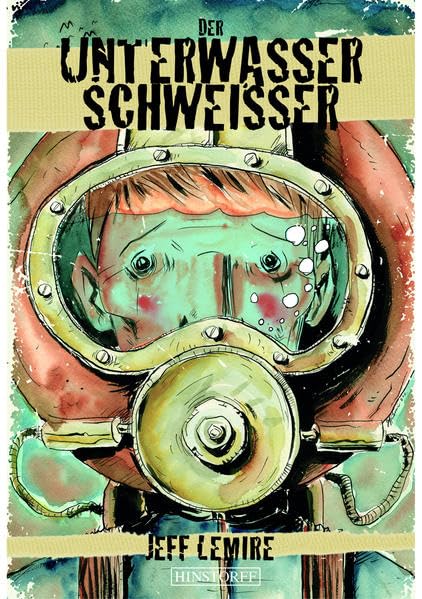 Der Unterwasserschweisser