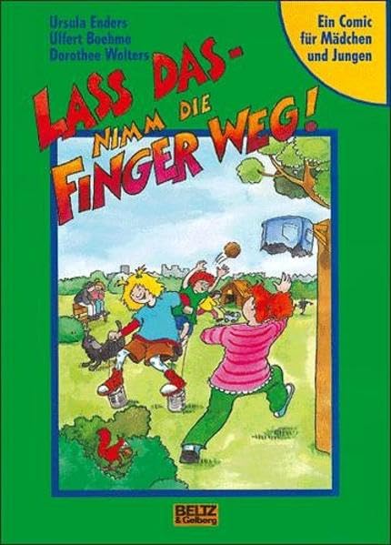 Lass das - Nimm die Finger weg!