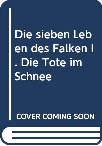 Die 7 Leben des Falken #1