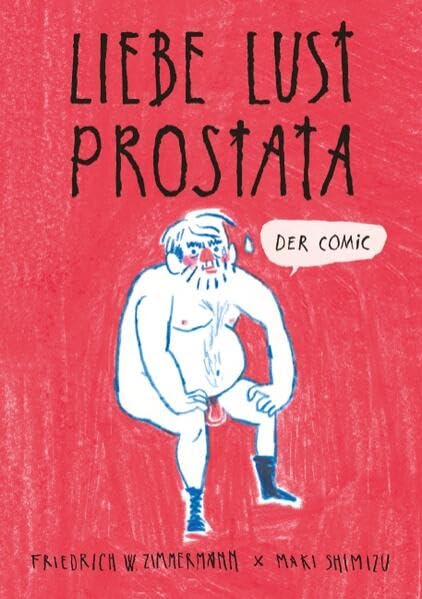 Liebe - Lust - Prostata
