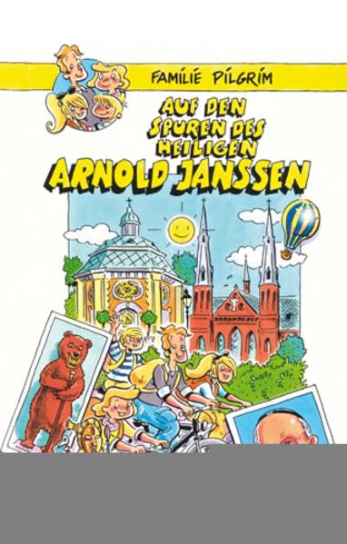 Familie Pilgrim auf den Spuren des Heiligen Arnold Janssen