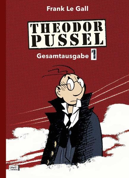Theodor Pussel Gesamtausgabe #1 cover