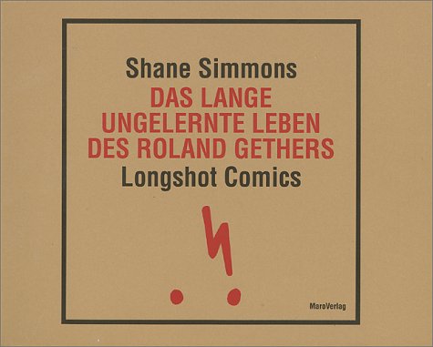 Das lange ungelernte Leben des Roland Gethers #[nn]