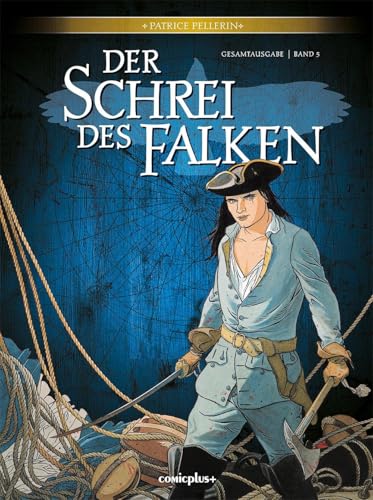 Der Schrei des Falken - Gesamtausgabe