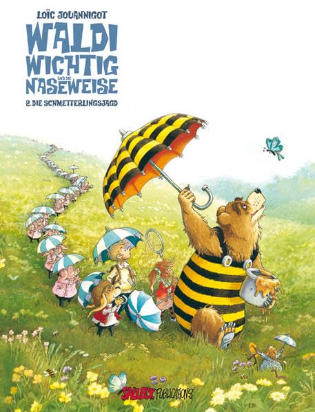 Waldi Wichtig und die Naseweise