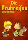 Die Frühreifen