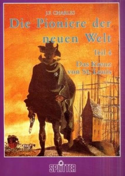 Die Pioniere der neuen Welt
