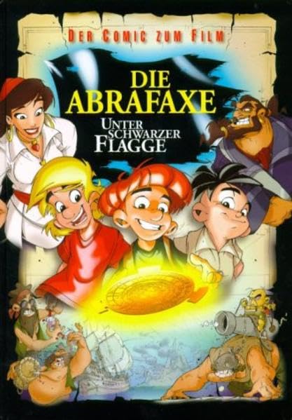 Die Abrafaxe - Unter schwarzer Flagge