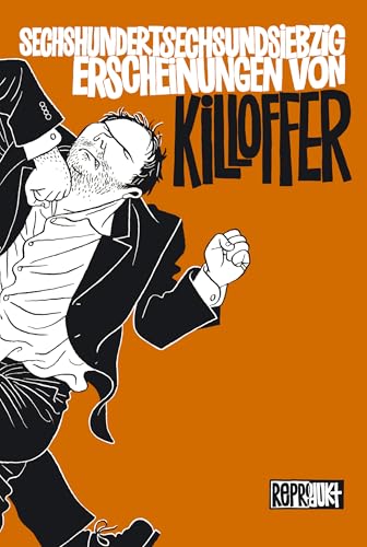 Sechshundertsechsundsiebzig Erscheinungen von Killoffer #[nn]