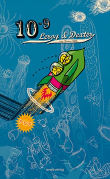 Leroy & Dexter – 10 hoch minus 9