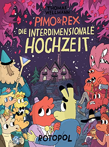 Pimo & Rex - Die interdimensionale Hochzeit