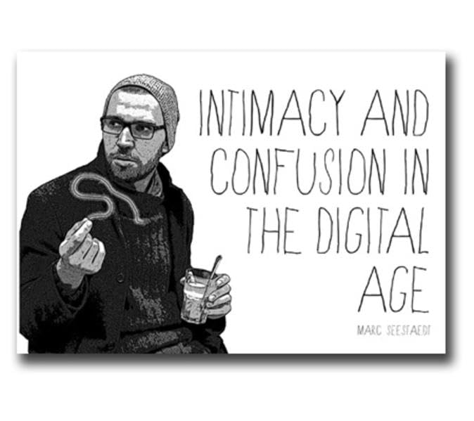 Intimacy and Confusion in the Digital Age