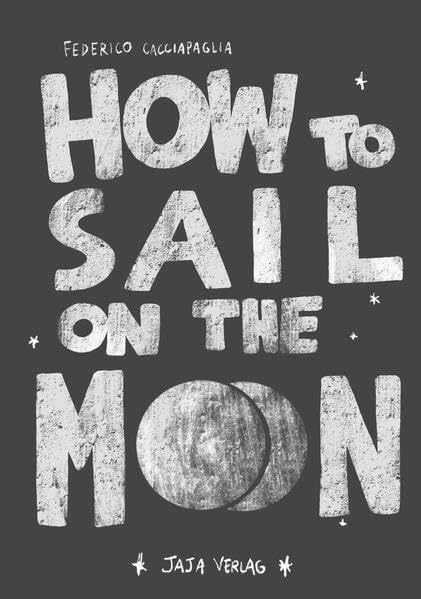 How to Sail on the Moon