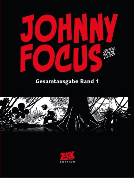 Johnny Focus Gesamtausgabe