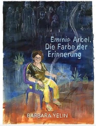 Emmie Arbel. Die Farbe der Erinnerung #[nn] cover