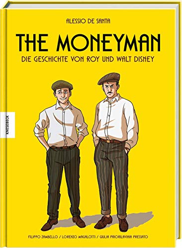 The Moneyman – Die Geschichte von Roy und Walt Disney #[nn] cover