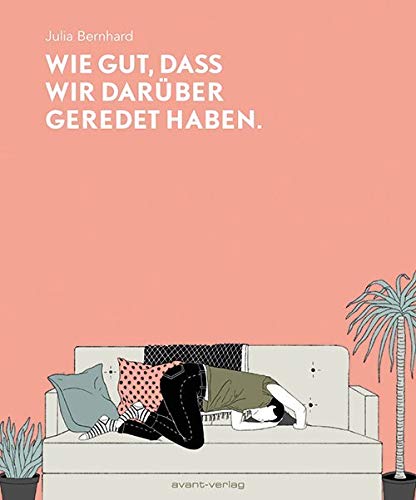 Wie gut, dass wir darüber geredet haben #[nn]