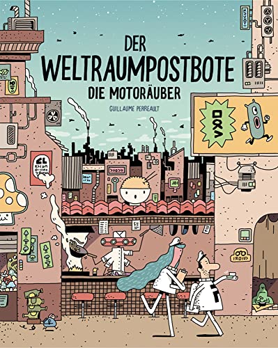 Der Weltraumpostbote - Die Motoräuber