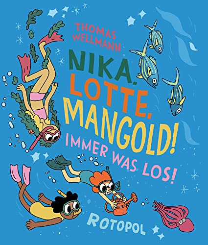 Nika. Lotte, Mangold! - Immer was los!