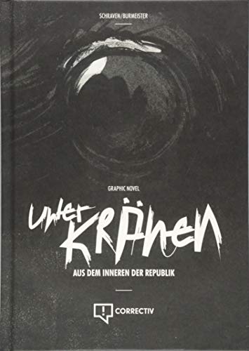 Unter Krähen - Aus dem Inneren der Republik
