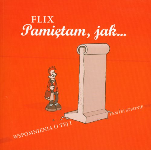 Pamiętam, jak... Wspomnienia o tej i tamtej stronie
