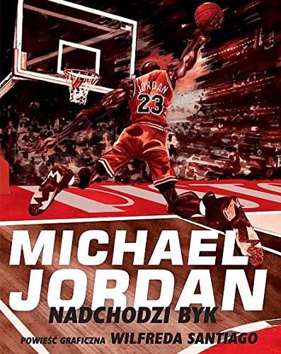 Michael Jordan - Nadchodzi byk #[nn] cover