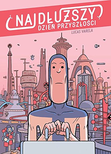 Najdłuższy dzień przyszłości
