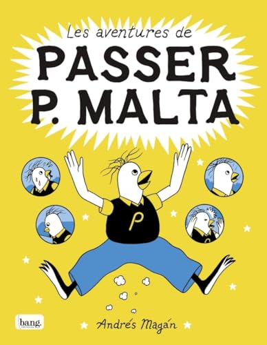 Les aventures de Passer P. Malta
