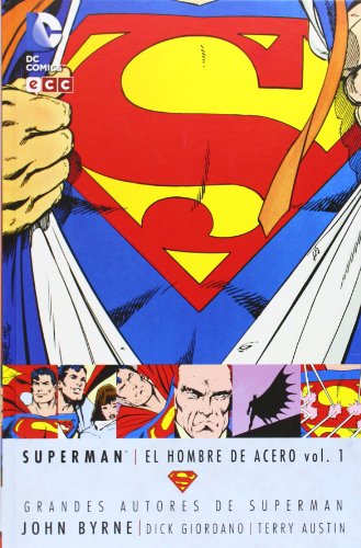 Grandes Autores de Superman: John Byrne. El Hombre de Acero