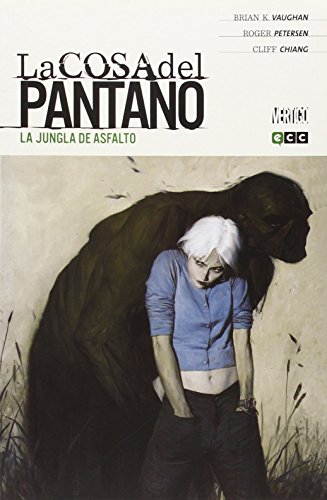 La Cosa del Pantano de Brian K. Vaughan