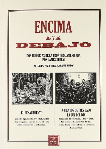 Encima y debajo: Dos historias de la frontera Americana